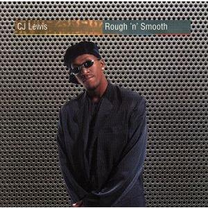 【輸入盤】Rough ’n’ Smooth/C.J.ルイス
