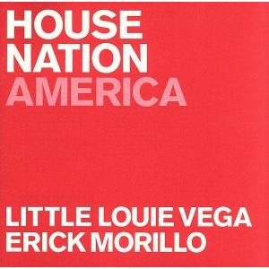 Ministry of Sound ： House Nation America／ルイ ベガ