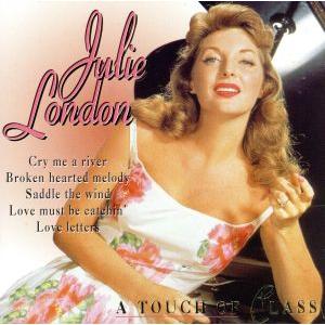 【輸入盤】A Touch of Class/ジュリー・ロンドン　