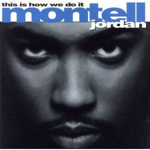 【輸入盤】This Is How We Do It/モンテル・ジョーダン