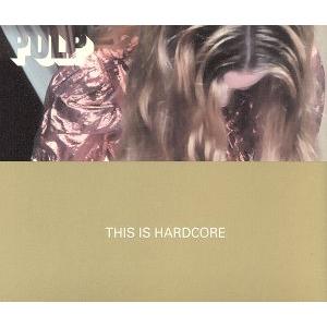 【輸入盤】(Ep) This Is Hardcore (4 Tracks)/パルプ