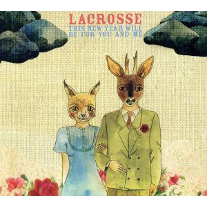 【輸入盤】This New Year Will Be For You And Me/Lacrosse