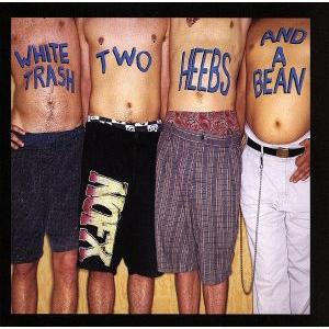 【輸入盤】White Trash, Two Heebs And A Bean/NOFX