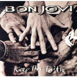【輸入盤】Keep the Faith/ボン・ジョヴィ