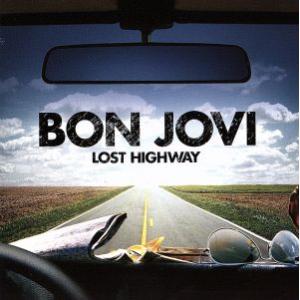 【輸入盤】Lost Highway/ボン・ジョヴィ