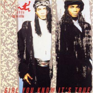 【輸入盤】Girl You Know It’s True/MilliVanilli