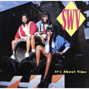 【輸入盤】It’s About Time/SWV
