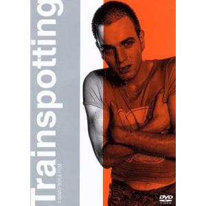 トレインスポッティング/ユアン・マクレガー,ロバート・カーライル,ケリー・マクドナルド,ダニー・ボ　