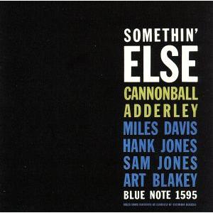 【輸入盤】Somethin’ Else/キャノンボール・アダレイ