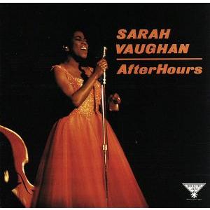 【輸入盤】After Hours/サラ・ヴォーン　
