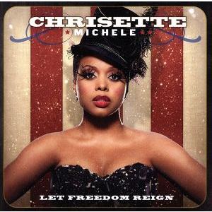 【輸入盤】Let Freedom Reign/クリセット・ミッシェル