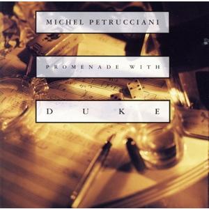 【輸入盤】Promenade With Duke/ミシェル・ペトルチアーニ