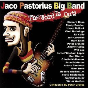 【輸入盤】Word Is Out/ジャコ・パストリアス・ビッグ・バンド