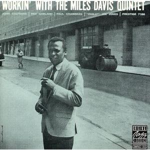 【輸入盤】Workin’ With the Miles Davis Quintet/マイルス・デイヴ...