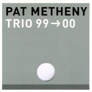 【輸入盤】Trio 99-00/パット・メセニー