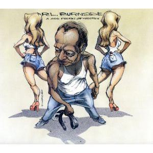【輸入盤】A Ass Pocket of Whiskey/R.L.Burnside