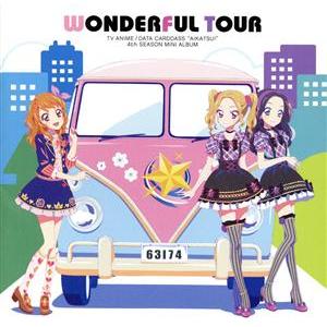 ＴＶアニメ／データカードダス「アイカツ！」４ｔｈシーズン挿入歌ミニアルバム「Ｗｏｎｄｅｒｆｕｌ　Ｔｏ...