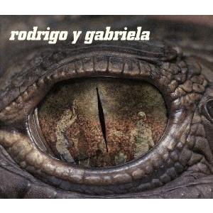 【輸入盤】Rodrigo Y Gabriela/ロドリーゴ・イ・ガブリエーラ