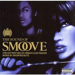 Ministry of Sound： Sound of Smoove／