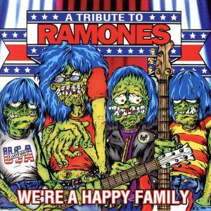 【輸入盤】We’re a Happy Family: a Tribute to Ramones/(オ...