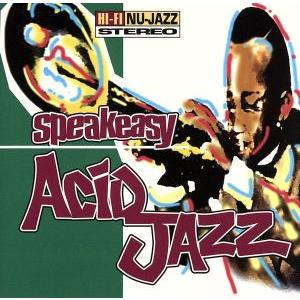 【輸入盤】Speakeasy: Acid Jazz/(オムニバス)