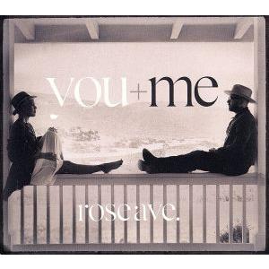 【輸入盤】Rose Ave/You+Me