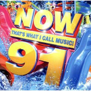 【輸入盤】Now That’s What I Call Music！ 91/(オムニバス)