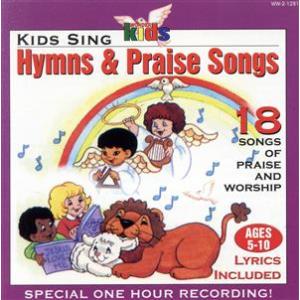 【輸入盤】Ｋｉｄｓ　Ｓｉｎｇ　Ｈｙｍｎｓ　＆　Ｐｒａｉｓｅ　Ｓｏｎｇｓ／（オムニバス）