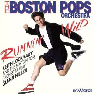 【輸入盤】Runnin’ Wild/ボストン・ポップス・オーケストラ