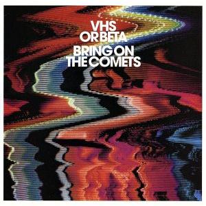 【輸入盤】Bring on the Comets/VHS・オア・ベータ　