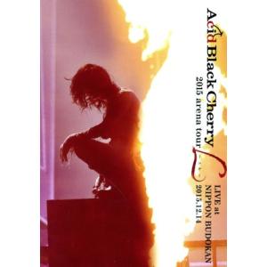 2015 arena tour L-エル-/Acid Black Cherry