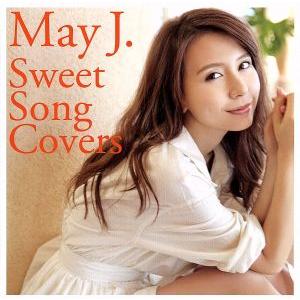 Sweet Song Covers/May J.