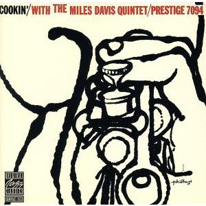 【輸入盤】Cookin’ With the Miles Davis Quintet/マイルス・デイヴ...