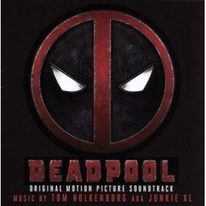 デッドプール オリジナル・サウンドトラック/(オリジナル・サウンドトラック),ジュース・ニュートン,