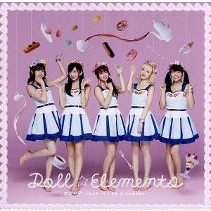 エクレア〜love is like a sweets〜(初回生産限定盤A)(DVD付)/Doll☆Elements