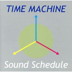 TIME MACHINE/Sound Schedule