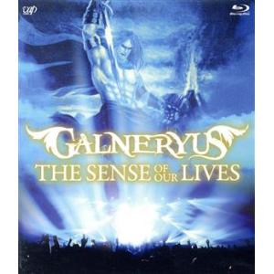 THE SENSE OF OUR LIVES(Blu-ray Disc)/Galneryus