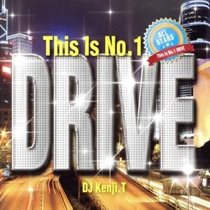 This is No.1 DRIVE/DJ Kenji.T