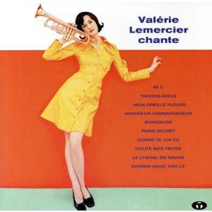 【輸入盤】Ｖａｌｅｒｉｅ　Ｌｅｍｅｒｃｉｅｒ　Ｃｈａｎｔｅ／ヴァレリー・ルメルシェ