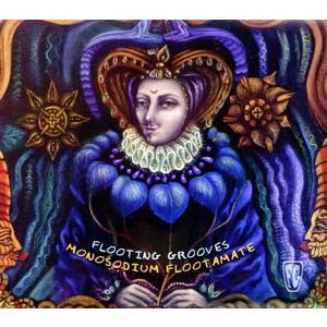 【輸入盤】Monosodium Flootamate/Flooting Grooves　