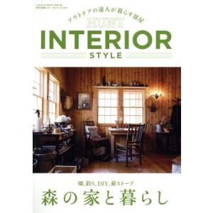 ＨＵＮＴ　ＩＮＴＥＲＩＯＲ　ＳＴＹＬＥ アウトドアの達人が暮らす部屋 ＮＥＫＯ　ＭＯＯＫ／ネコ・パブ...