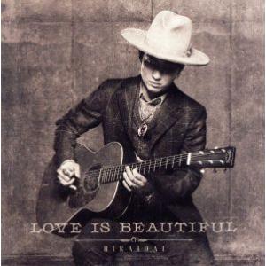 Love is Beautiful/平井大