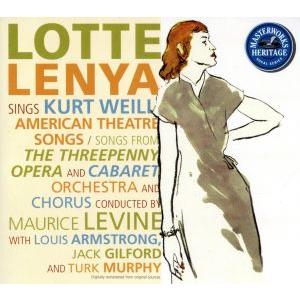 LENYA SINGS WEILL THE AMERICAN THEATRE SONGS／ロッテ レーニャ