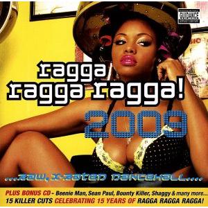 【輸入盤】RAGGA RAGGA RAGGA 2009/(オムニバス)