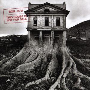 【輸入盤】This House Is Not for Sale/ボン・ジョヴィ