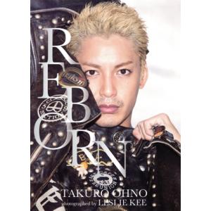 大野拓朗写真集 REBORN/大野拓朗,レスリー・キー