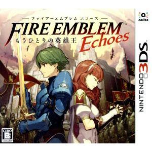 ファイアーエムブレム Echoes もうひとりの英雄王/ニンテンドー3DS