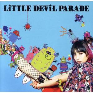 LiTTLE DEViL PARADE(初回生産限定盤)(DVD付)/LiSA