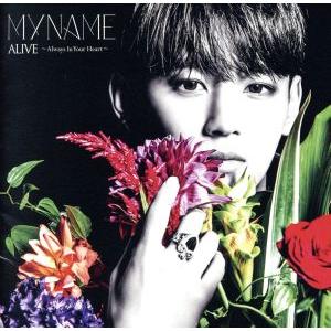 ALIVE〜Always In Your Heart〜(WEBキャラアニ限定盤 セヨン)/MYNAME