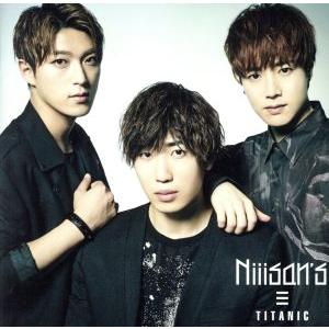 ＴＩＴＡＮＩＣ（通常盤）／Ｎｉｉｉｓａｎ’ｓ（ｆｒｏｍ　ＣＯＤＥ−Ｖ）